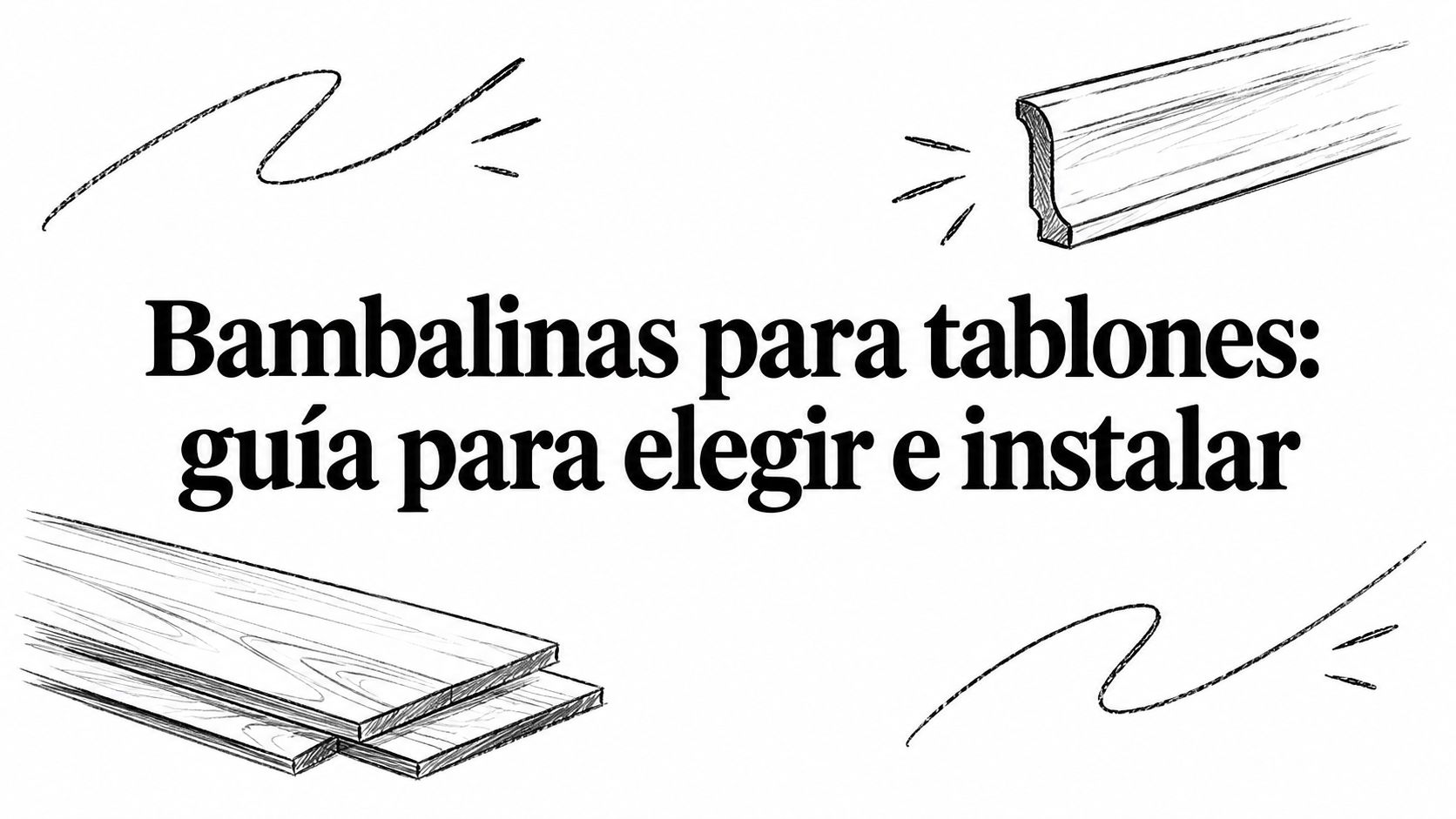 Bambalinas para tablones: guía para elegir e instalar