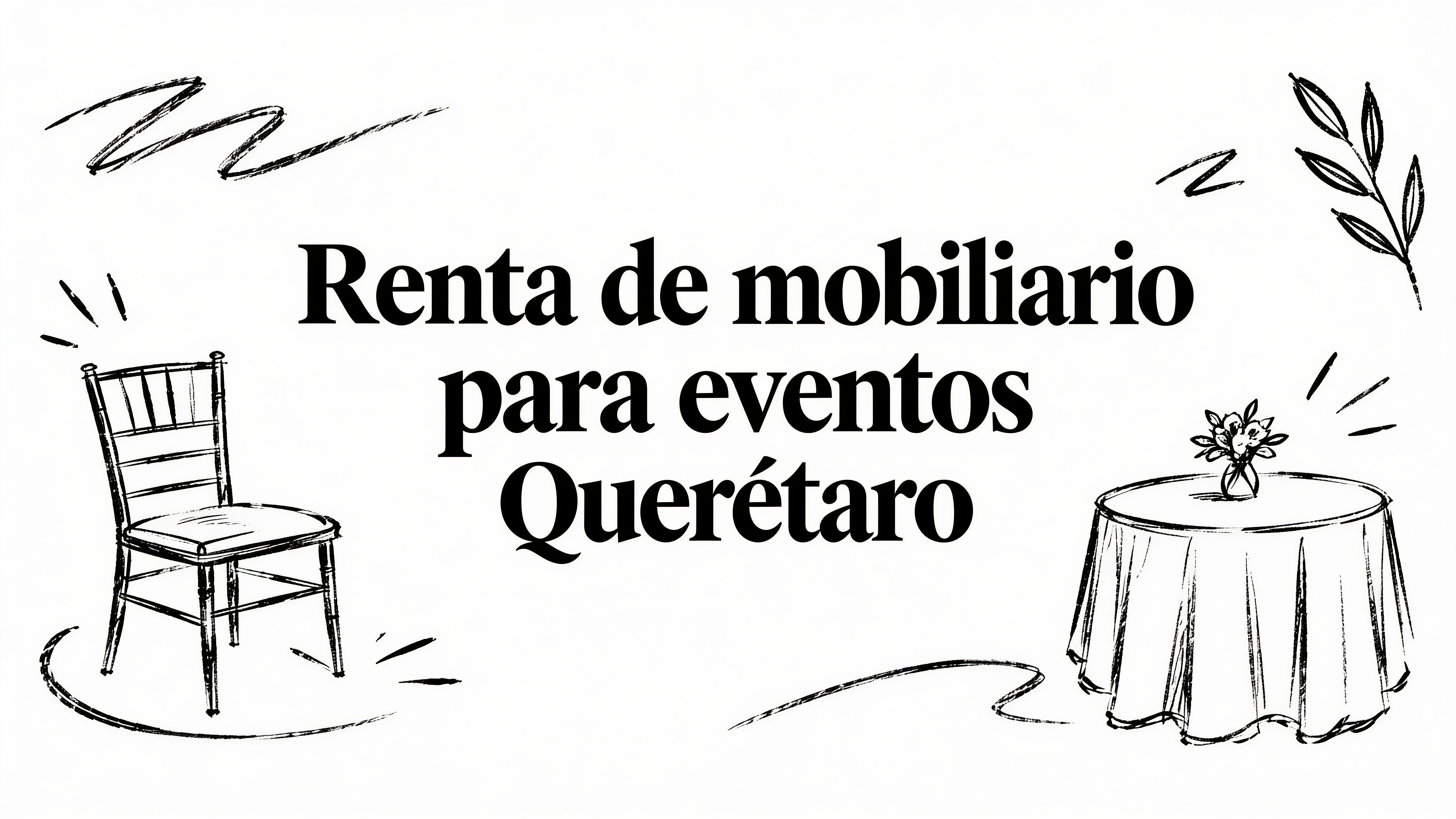 Renta de mobiliario para eventos queretaro